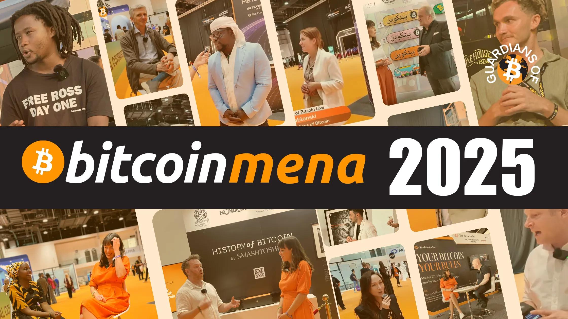 Bitcoin MENA 2025 conference with Guardians of Bitcoin guests